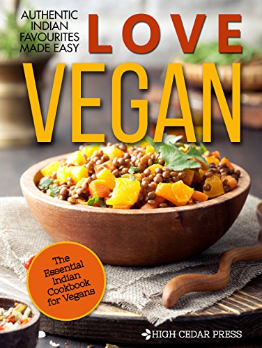 Vegan: The Essential Indian Cookbook for Vegans