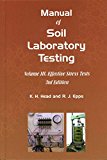 [Manual of Soil Laboratory Testing: Effective Stress Tests III] (By: K. H. Head) [published: July, 2014]