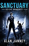 Sanctuary: Among Monsters (The Outlaw Book 3)