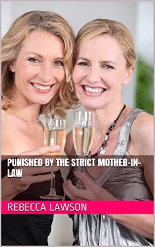 Punished by the Strict Mother-in-Law (Discipline Manor Book 2)