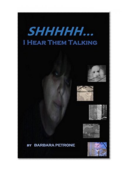 Shhhhh, I Hear Them Talking: Connecting to Those Crossed Over