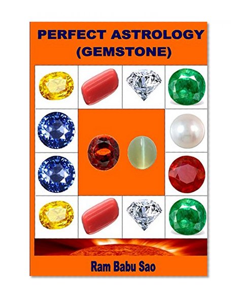 Perfect Astrology (Gemstone): How to select "Suitable Gems" for you