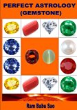 Perfect Astrology (Gemstone): How to select "Suitable Gems" for you