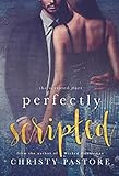 Perfectly Scripted (The Scripted Duet Book 2)