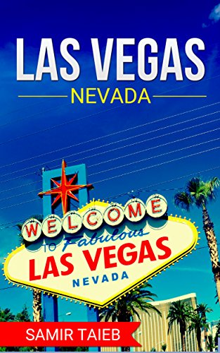 Las vegas: The best Vegas Travel Guide The Best Travel Tips About Where to Go and What to See in Las vegas: (Las vegas tour guide, TVegas travel ... Travel ... to Las vegas) (Las vegas travel Book 1)