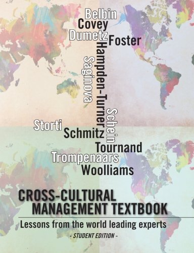 Cross-cultural management textbook: Lessons from the world leading experts in cross-cultural management by Jerome Dumetz (2012-09-05)
