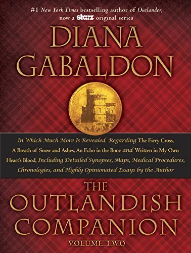 The Outlandish Companion Volume Two: The Companion to The Fiery Cross, A Breath of Snow and Ashes, An Echo in the Bone, and Written in My Own Heart's Blood (Outlander) by Diana Gabaldon (2015-10-27)