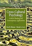 Cross-Cultural Psychology: Critical Thinking and Contemporary Applications, Fifth Edition by Eric B. Shiraev (2012-07-05)