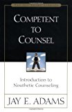 Competent to Counsel by Jay E. Adams (1986-07-02)