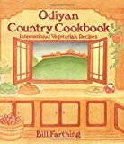 Odiyan Country Cookbook: International Vegetarian Recipes (Tibetan Translation) by Bill Farthing (1977-01-01)