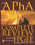 The APhA Complete Review for the FPGEE by Dick R. Gourley (2010-09-10)
