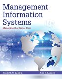 Management Information Systems: Managing the Digital Firm (14th Edition) by Kenneth C. Laudon (2015-01-15)