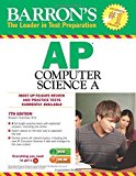 Barron's AP Computer Science A, 7th Edition by Roselyn Teukolsky M.S. (2015-01-01)
