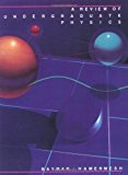 A Review of Undergraduate Physics by Benjamin F. Bayman (1986-03-12)