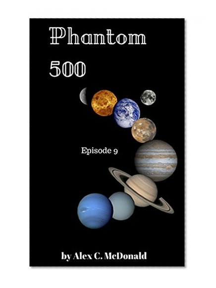 Phantom 500 - Episode 9