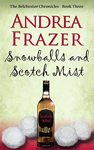 Book Cover Snowballs and Scotch Mist (Belchester Chronicle)