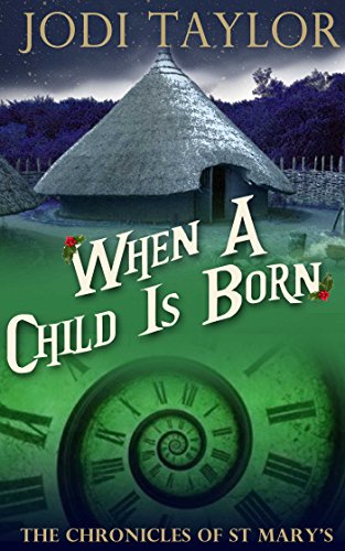 When a Child is Born (The Chronicles of St Mary's)
