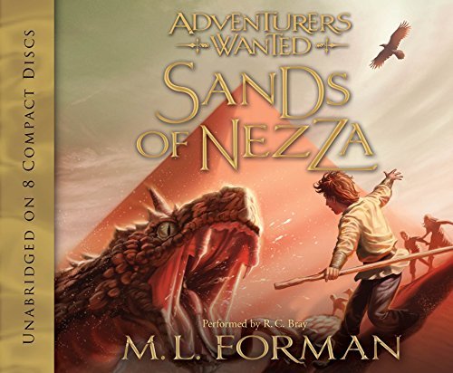 Adventurers Wanted, Book 4: Sands of Nezza by M. L. Forman (2013-11-05)