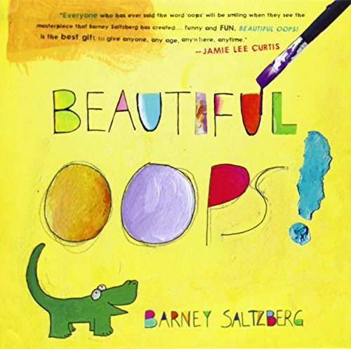 Beautiful Oops! by Barney Saltzberg (2010-09-23)