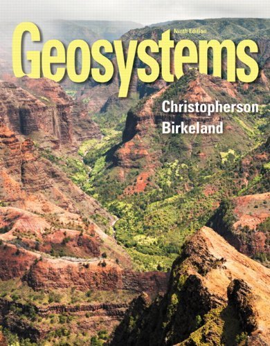 Geosystems: An Introduction to Physical Geography (9th Edition) by Robert W. Christopherson (2014-01-15)