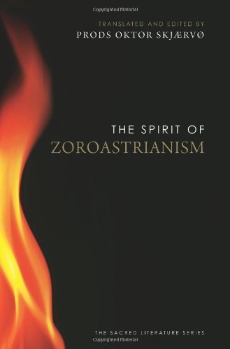 The Spirit of Zoroastrianism by Prods Oktor Skjærvø (2012-02-07)