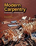 Modern Carpentry by Willis H. Wagner (2007-07-16)