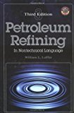 Petroleum Refining in Nontechnical Language Third Edition (Pennwell Nontechnical Series) by William L. Leffler (2000-01-01)