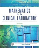 Mathematics for the Clinical Laboratory, 3e by Lorraine J. Doucette MS MT(ASCP) CLS(NCA) (2015-09-02)