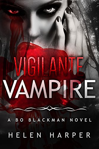 Vigilante Vampire (Bo Blackman Book 5)