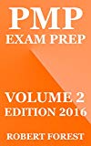 Pmp Exam Prep: Pmp Exam Prep Ultimate Edition: Questions, Answers, Explanations
