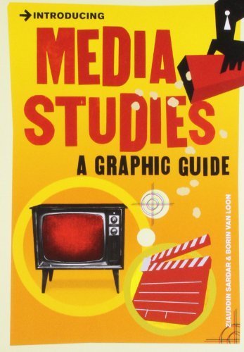 Introducing Media Studies: A Graphic Guide by Ziauddin Sardar (2010-07-01)