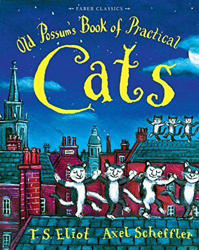 Old Possum's Book of Practical Cats by T.S. Eliot (2010-10-07)