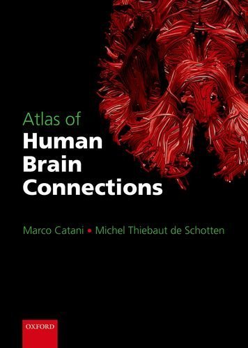 Atlas of Human Brain Connections by Marco Catani (2015-02-19)