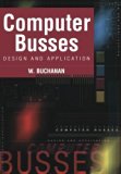 Computer Busses: Design and Application by William Buchanan (2000-03-24)