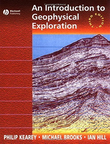 An Introduction to Geophysical Exploration by Philip Kearey (2002-03-14)