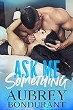 Ask Me Something (The Something Series Book 2)