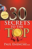 30 Secrets To The Top