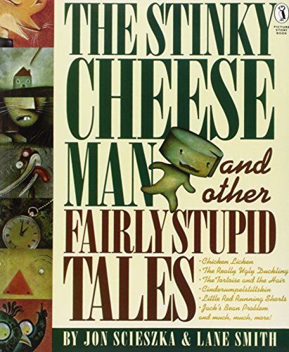 The Stinky Cheese Man and Other Fairly Stupid Tales (Picture Puffin) by Jon Scieszka (1993-08-26)