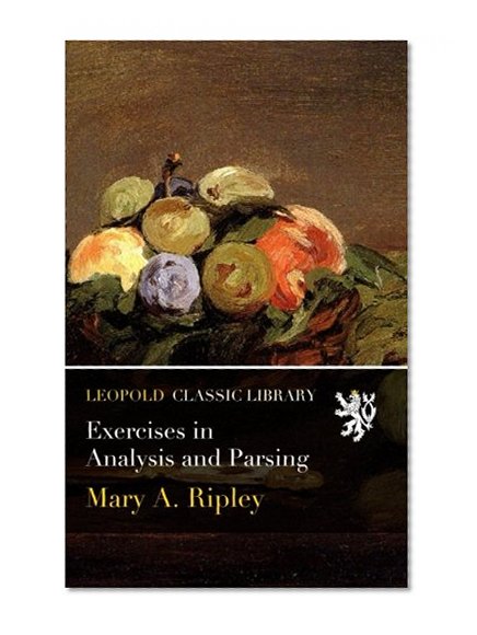 Exercises in Analysis and Parsing
