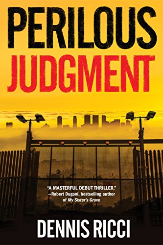 Book Cover Perilous Judgment: A Real Justice Thriller