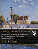 Glues and Cements: A Handbook on Adhesives and Fillings for Workshop Use