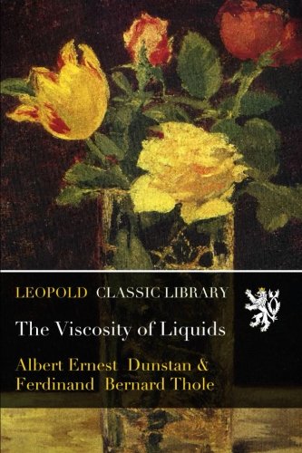 The Viscosity of Liquids