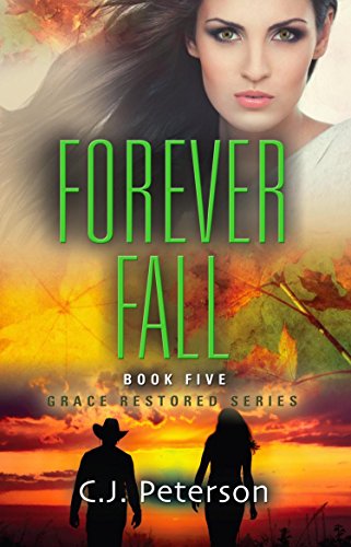 Forever Fall: Grace Restored Series - Book Five