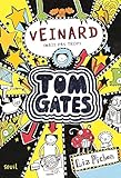 Tom Gates - Tome 7 - Veinard (mais pas trop): Tom Gates, tome 7