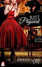 Book Cover Just Physical (The Hollywood Series Book 4)
