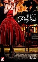 Just Physical (The Hollywood Series Book 4)