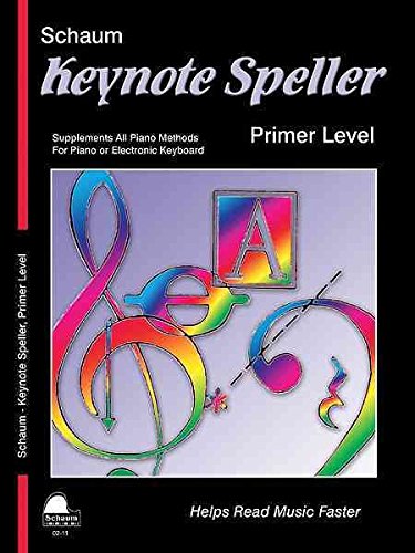 [(Keynote Speller : Primer)] [By (author) John W Schaum] published on (August, 1985)