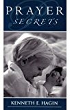 [(Prayer Secrets)] [By (author) Kenneth E Hagin] published on (June, 1983)