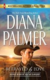 [(Betrayed by Love : Betrayed by Love\The Rough and Ready Rancher)] [By (author) Diana Palmer ] published on (August, 2012)