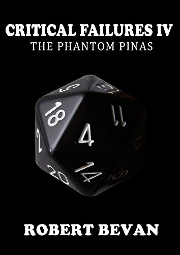 Critical Failures IV (Caverns and Creatures Book 4)
